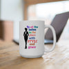 White & Black 'To All The Ladies' Ceramic Mug