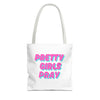White & Pink 'Pretty Girls Pray' Design Tote Bag
