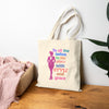 Beige 'To All the Ladies in the Place with Style and Grace' Stylish Cotton Canvas Tote Bag