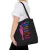 Black "To All the Ladies in the Place with Style and Grace" Tote Bag