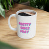 White & Pink 'Pretty Girls Pray' Ceramic Mug
