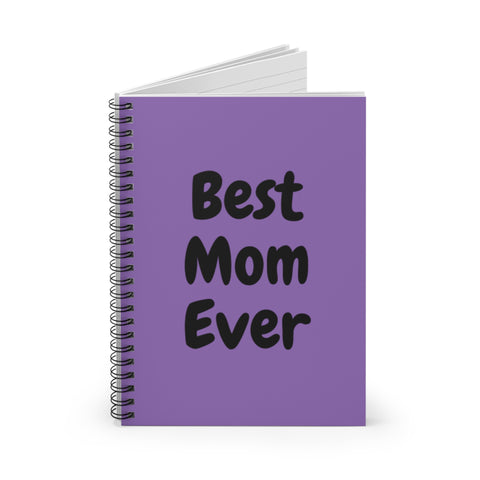 Best Mom Ever Purple Spiral Notebook Journal
