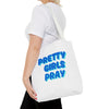 White & Blue 'Pretty Girls Pray' Design Tote Bag