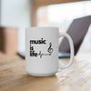 White 'Music Is Life' Ceramic Mug