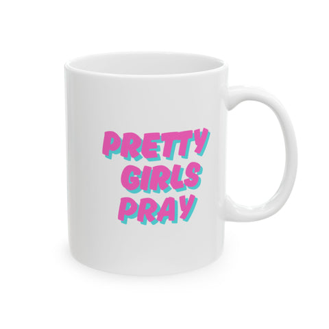 White & Pink 'Pretty Girls Pray' Ceramic Mug