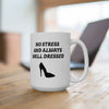 White 'No Stress' Heel Design Ceramic Mug, (11oz, 15oz)