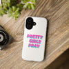 White & Pink 'Pretty Girls Pray' Tough Iphone Case