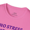 Pink & Purple 'No Stress' Soft-Style T-Shirt