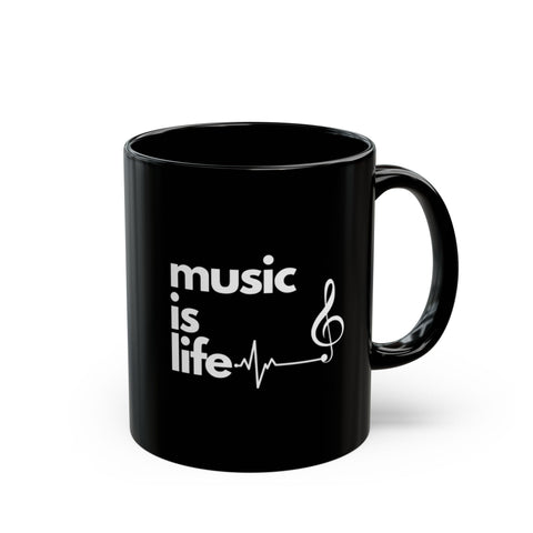 Black "Music is Life" Mug (11oz, 15oz)