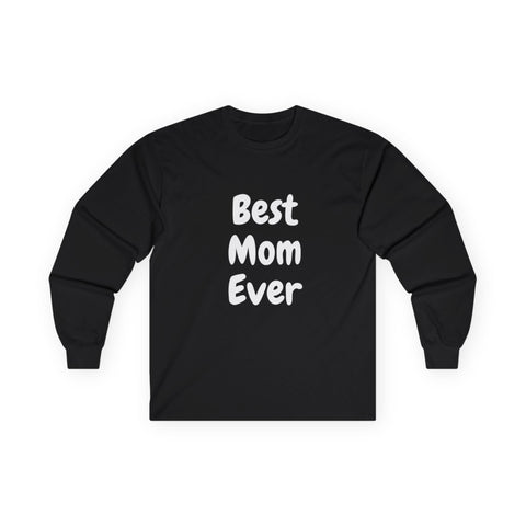 Best Mom Ever Long Sleeve Black Cotton Tee