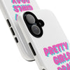White & Pink 'Pretty Girls Pray' Tough Iphone Case