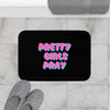Black & Pink 'Pretty Girls Pray' Bath Mat