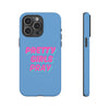 Blue & Pink 'Pretty Girls Pray' Tough Iphone Case