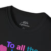 Black Multi 'To All The Ladies' Cotton Softstyle T-Shirt