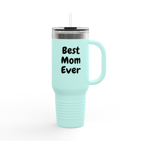 Teal 'Best Mom Ever' Insulated Tumbler Travel Mug - 40oz