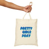 Beige & Blue 'Pretty Girls Pray' Cotton Canvas Tote Bag - Eco-Friendly