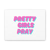 White & Pink 'Pretty Girls Pray' Art Canvas