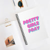 White & Pink 'Pretty Girls Pray' Spiral Notebook Journal