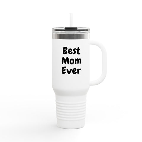 White 'Best Mom Ever' Insulated Tumbler Travel Mug - 40oz