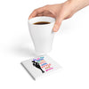 White & Black 'To All the Ladies in the Place with Style and Grace' Stylish Ceramic Coaster
